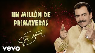 Joan Sebastian  Un Millón De Primaveras LETRA [upl. by Livy884]