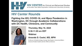 HIV Center Rounds May 16th Amanda D Castel MD MPH FAAP [upl. by Okorih]