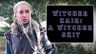 Witcher Hair A Witcher Skit [upl. by Dell]