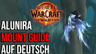 Alunira Mount Guide Deutsch  World of Warcraft  War Within  Reittier  WOW  knisternder Splitter [upl. by Nuawed]