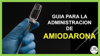 Como administrar AMIODARONA IV 💉  Recomendaciones IMPORTANTES 💯 [upl. by Toy]