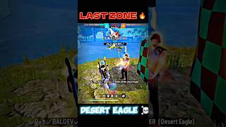 LAST ZONE 🔥 DESERT EAGLE ☠️ shorts youtubeshorts freefireshorts [upl. by Ripley]