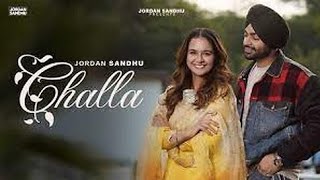 Challa  Jordan Sandhu  Roopi Gill  New Punjabi Song [upl. by Sherar261]