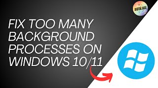 How To FIX Too Many Background Processes On Windows 1011 [upl. by Atikir88]