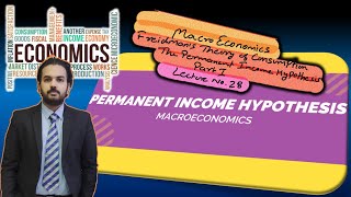 freidmans theory on consumption  permanent income hypothesis macroeconomics lecture 28 theory [upl. by Agnesse]