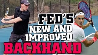 Backhand Lesson Federers New and Improved Backhand [upl. by Atiker]