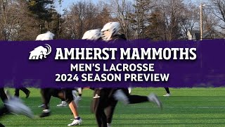 Mens Lacrosse 2024 Amherst Season Preview [upl. by Morna]