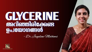 Glycerine  Important uses  ഉപയോഗങ്ങൾ അറിയാം  Dr Jaquline Mathews BAMS [upl. by Natsirhc]