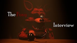 FNaF SFM A Foxy Interview Read Description Inspired by JGems [upl. by Roos160]