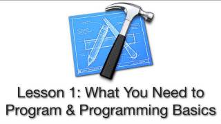 ObjectiveC Tutorial  Lesson 1 What You Need to Program amp Programming Basics [upl. by Pyne]