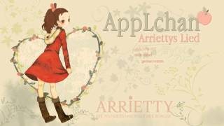 ♫ Arriettys Song 「AppLchan Ѽ german Fancover」♪ [upl. by Kartis768]