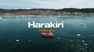 Venesa Doci  Harakiri  Video Background [upl. by Harper353]