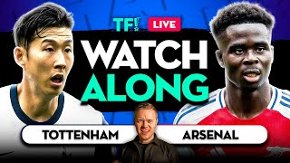 TOTTENHAM vs ARSENAL LIVE with Mark Goldbridge [upl. by Maer]