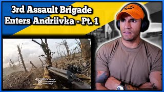 3rd Assault Brigade Pushes into Andriivka Part 1  Marine reacts [upl. by Oralee418]