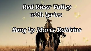 Red river valley by Mart Robbins lyric video [upl. by Rafael]