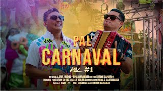 Pal Carnaval Vol1  Aldair Jiménez y Eimar Martínez Junior Campeón [upl. by Nimaynib]