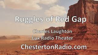 Ruggles of Red Gap  Charles Laughton  Lux Radio Theater [upl. by Rossing]