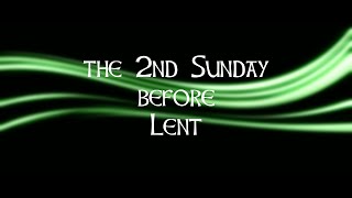 2nd Sunday before Lent The Benefice Service [upl. by Iadahs]