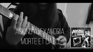 ASKING ALEXANDRIA  Morte et Dabo  FULL INSTRUMENTAL [upl. by Amend90]