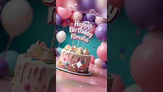 Happybirthday Rimsha  happybirthdayto viralshort cake greetings birthday happybirthday happy [upl. by Hauger]