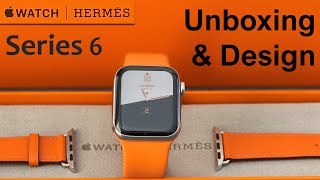 Apple Watch Hermès Series 6  Unboxing Design and Assembly [upl. by Aciram]