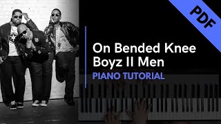 On Bended Knee  Boyz II Men Piano Tutorial  Not Angka [upl. by Kimura638]