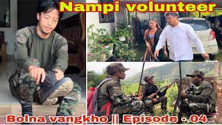 Ngamneo kuki  Bolna vangkho  Episode  04 [upl. by Alokin]