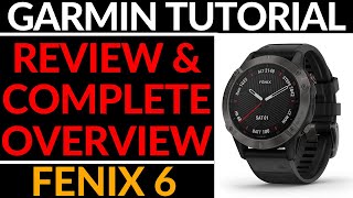 Garmin Fenix 6 Review and Full Walkthrough  Fenix 6 Sapphire Complete Overview [upl. by Bender]