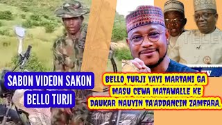 Sabon Videon bello Turji yayi martani ga wadanda ke zargin matawalle da daukar nauyin bandit [upl. by Swee606]