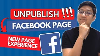 How to Unpublish Facebook Page  New Page experience UPDATED [upl. by Bael]