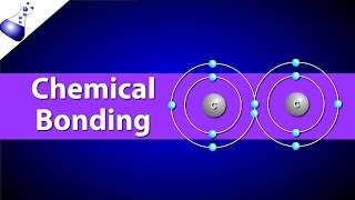 Chemical Bonding  Ionic vs Covalent Bonds [upl. by Eiuqnimod]