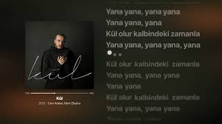 Cem Adrian amp Mark Eliyahu  KÜL Lyrics  Sözleri [upl. by Theo]