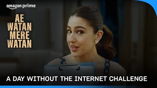 A Day In The Life Of Sara Ali Khan But Without The Internet  Ae Watan Mere Watan  Prime Video IN [upl. by Ertemed]