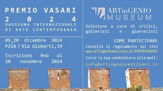 VASARI ART PRIZE 2024  ARTinGENIO MUSEUM PISA [upl. by Tunnell]