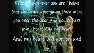 Celine DionMy Heart Will Go On with Lyrics [upl. by Bennink296]