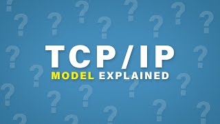 TCPIP Model Explained  Cisco CCNA 200301 [upl. by Krigsman]