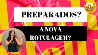 RotuLive 93 APROVADA A Nova Rotulagem Nutricional [upl. by Eissirc]