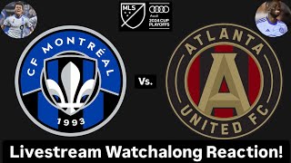 CF Montréal Vs Atlanta United FC 2024 MLS Cup Playoffs East Wildcard Livestream Watchalong Reaction [upl. by Gnourt7]