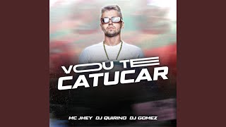 Vou Te Catucar [upl. by Aleece]