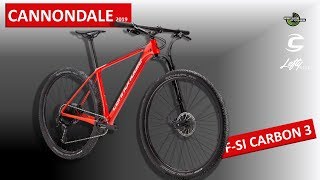 CANNONDALE FSI CARBON 3  2019 [upl. by Aleac80]