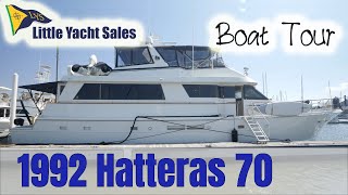 1992 Hatteras 70 Cockpit Motor Yacht BOAT TOUR  Little Yacht Sales [upl. by Droffilc]