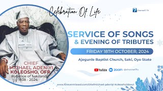 Chief Michael Adeniyi Koleosho  SERVICE OF SONGS amp EVENING OF TRIBUTES  Channel7 TV Live Stream [upl. by Ackley304]