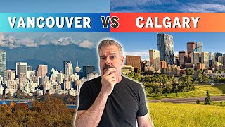 Vancouver or Calgary in 2024  Which is the best Canadian city to live in [upl. by Htur]