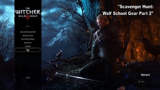 The Witcher 3 Scavenger Hunt Wolf School Gear Part 2 PC [upl. by Yeoz]