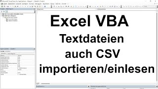 Excel VBA Lektion 50 Textdateien auch CSV importieren bzw einlesen [upl. by Barbie361]