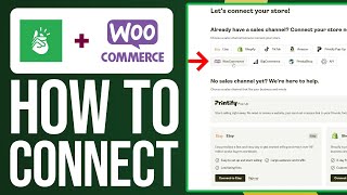 How To Connect Printify To WooCommerce 2024 Full Guide [upl. by Enylhsa641]