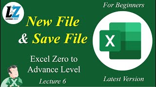 6 How to Create New File and Save File  MS Excel  Zero to Advance level for Beginners excel [upl. by Eugaet303]