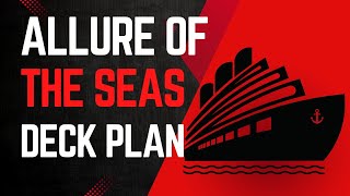 Allure of The Seas Deck Plan ⏬👇 [upl. by Sclar]