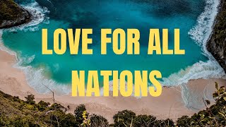 God’s Love for all Nations [upl. by Marchese737]