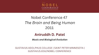 Music and the Brain  Aniruddh Patel  Nobel Conference [upl. by Eitsirk]